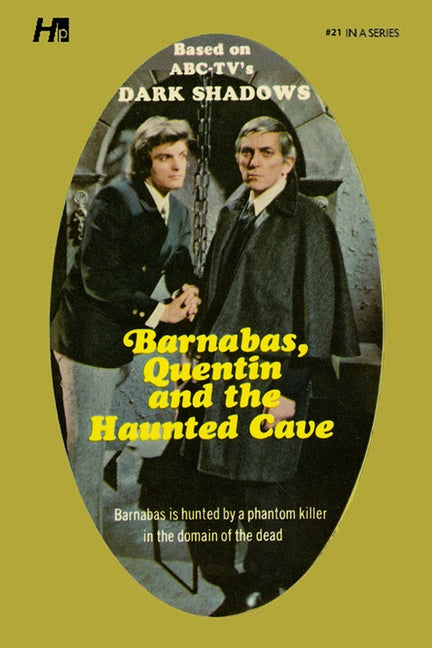 Dark Shadows: Barnabas, Quentin and the Haunted Cave: The Complete Paperback Library Reprint Book 21 by Ross, Marilyn