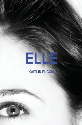 Elle by Puccio, Kaitlin