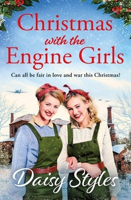Christmas with the Engine Girls by Styles, Daisy