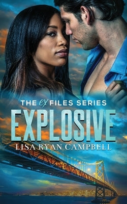 Explosive by Ryan Campbell, Lisa