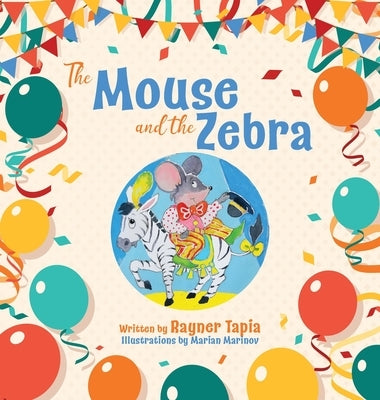 The Mouse and the Zebra by Tapia, Rayner