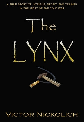 The Lynx by Nickolich, Victor