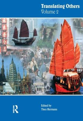 Translating Others (Volume 2) by Hermans, Theo