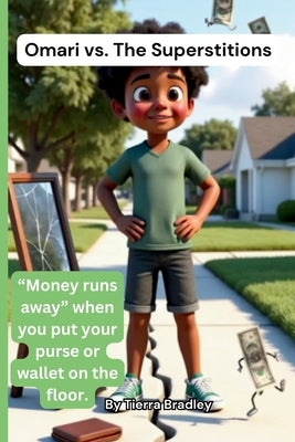 Omari vs. The Superstitions by Bradley