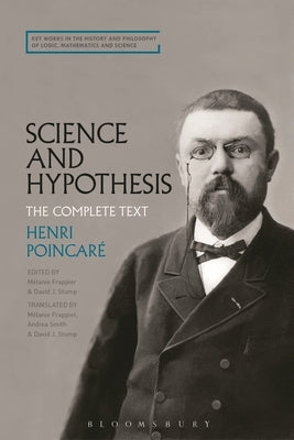Science and Hypothesis: The Complete Text by Poincaré, Henri