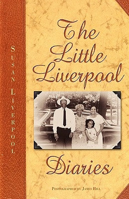 The Little Liverpool Diaries by Liverpool, Susan Diane