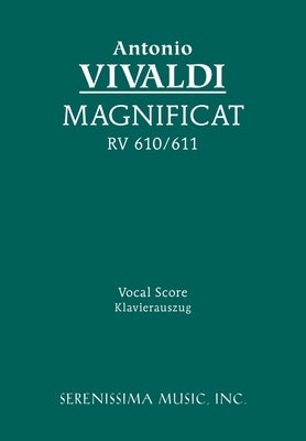 Magnificat, RV 610/611: Vocal score by Vivaldi, Antonio