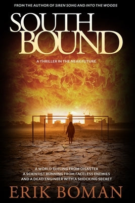 Southbound: A Sci-Fi Thriller by Boman, Erik