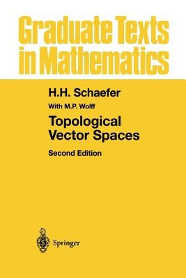 Topological Vector Spaces by Wolff, M. P.
