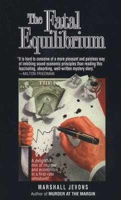 Fatal Equilibrium by Jevons, Marshall