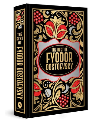 Fyodor Dostoevsky (Deluxe Hardbound Edition) by