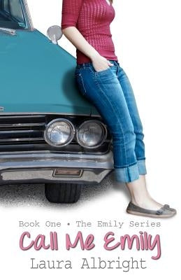 Call Me Emily by Albright, Laura