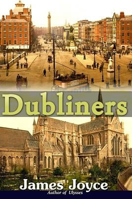 Dubliners by Joyce, James