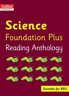 Collins International Foundation - Collins International Science Foundation Plus Reading Anthology by Collins