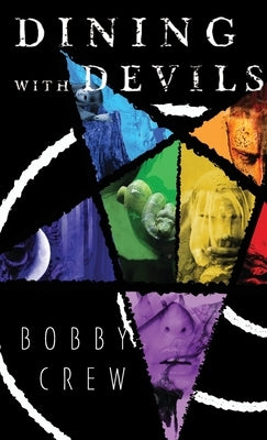 Dining with Devils by Crew, Bobby