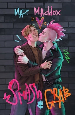 Smash & Grab (RELIC #1) Illustrated Cover by Maddox, Maz