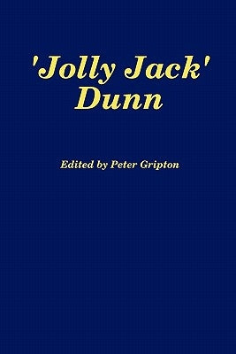'Jolly Jack' Dunn by Gripton, Peter
