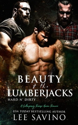 Beauty and the Lumberjacks by Savino, Lee