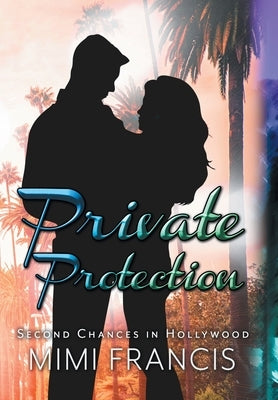Private Protection by Francis, Mimi