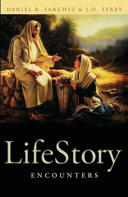 LifeStory Encounters by Terry, J. O.