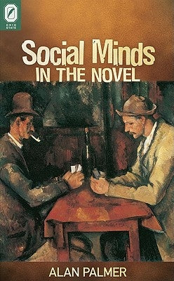 Social Minds in the Novel by Palmer, Alan
