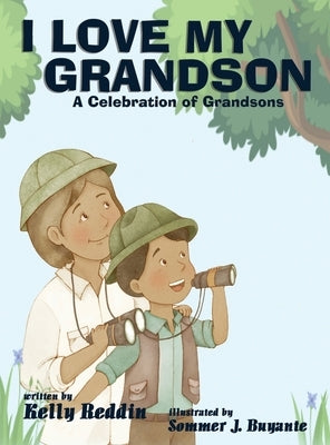 I Love My Grandson by Reddin, Kelly