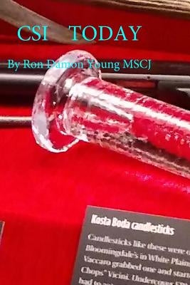 CSI Today: CSI Today by Young Mscj, Ron D.