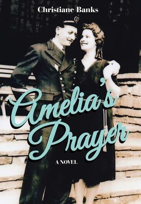 Amelia's Prayer by Banks, Christiane