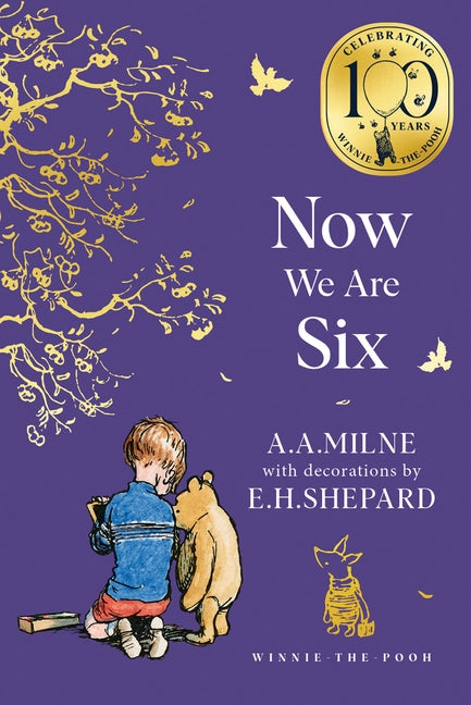 Winnie-The-Pooh: Now We Are Six by Milne, A. A.
