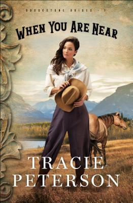 When You Are Near by Peterson, Tracie