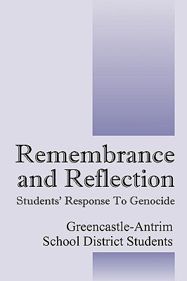 Remembrance and Reflection: Students' Response to Genocide by Greencastle-Antrim Students, Students