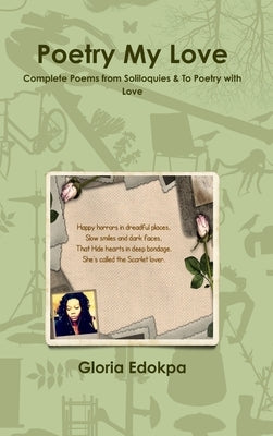 Poetry My Love by Edokpa, Gloria