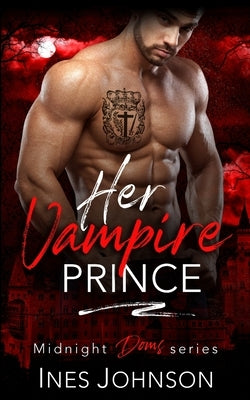 Her Vampire Prince by Johnson, Ines