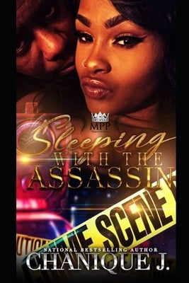 Sleeping With The Assassin by J, Chanique