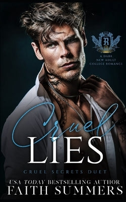 Cruel Lies: A Dark New Adult College Romance: Cruel Secrets Duet by Gray, Khardine