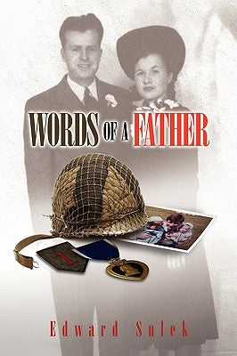 Words of a Father by Sulek, Edward
