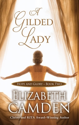 A Gilded Lady by Camden, Elizabeth