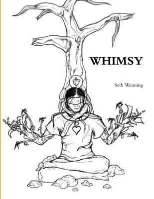 Whimsical World by Wenning, Seth