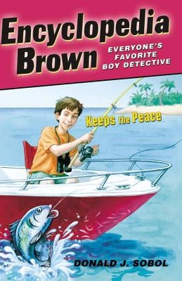 Encyclopedia Brown Keeps the Peace by Sobol, Donald J.