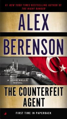 The Counterfeit Agent by Berenson, Alex