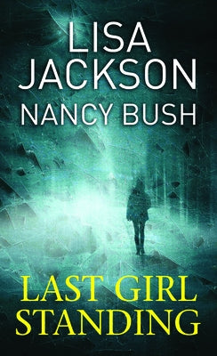 Last Girl Standing by Jackson, Lisa