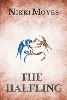 The Halfling by Moyes, Nikki