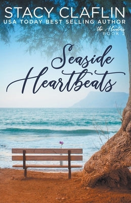 Seaside Heartbeats by Claflin, Stacy