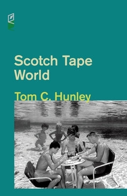 Scotch Tape World by Hunley, Tom C.