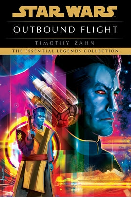 Outbound Flight: Star Wars Legends by Zahn, Timothy