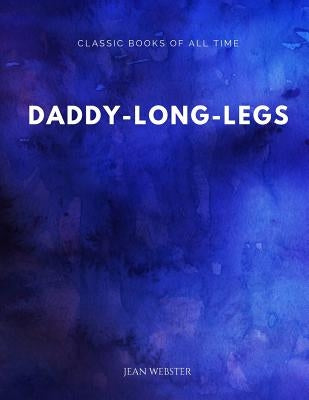 Daddy-Long-Legs by Webster, Jean