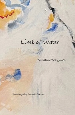 Limb of Water by Jones, Christine