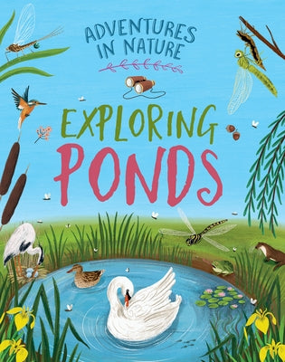 Exploring Ponds by Green, Jen