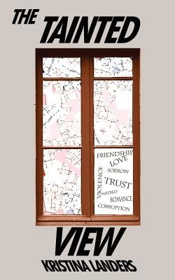 The Tainted View by Landers, Kristina