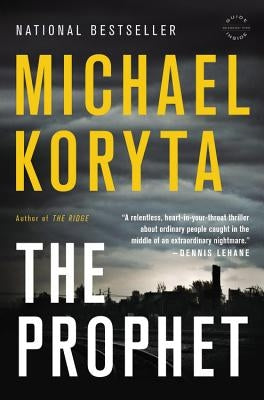 The Prophet by Koryta, Michael